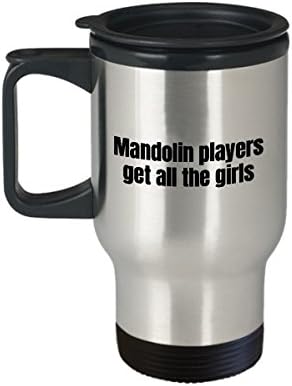 Smiješna šalica za putničke mandoline - poklon igrača mandolina - Mandolinist Present - Igrači mandolina dobivaju sve djevojke
