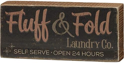 Primitivi od Kathy Fluff & Fold Laundry Co. Samo posluživanje Otvoreno 24 -satni znak kutije