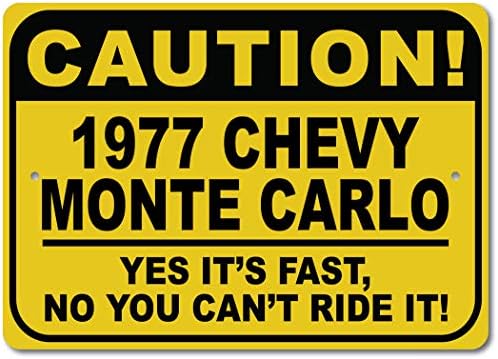 1977. 77 Chevy Monte Carlo Oprez Brzi znak automobila, metalni znak novosti, dekor zida u pećini, znak garaže - 10x14 inča